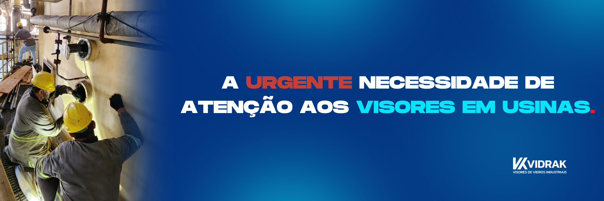 A Urgente Necessidade de Atenção aos Visores em Usinas